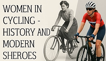 Women in Cycling – History and Modern Sheroes